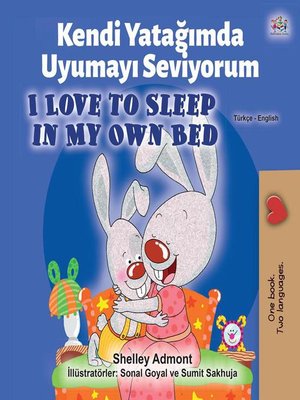 cover image of Kendi Yatağımda Uyumayı Seviyorum I Love to Sleep in My Own Bed